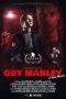 guy-manley-a-real-movie-2024