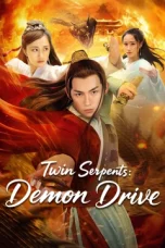 twin-serpents-demon-drive-2025